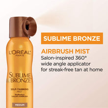 Load image into Gallery viewer, L'Oreal Paris Skincare Sublime Bronze Self Tanning Mist, Deep to Natural Spray tan, 4.6 oz.
